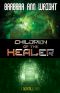 [Godfall Novels 03] • Children of the Healer